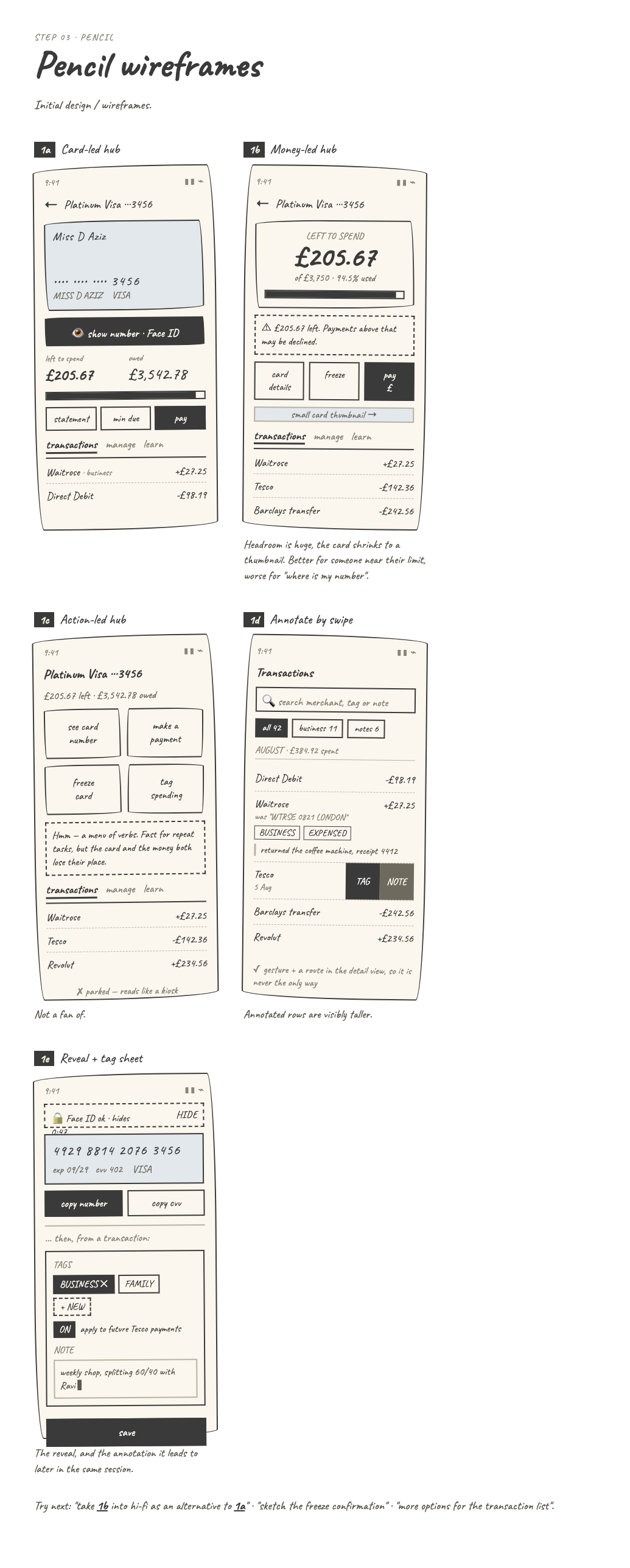 Pencil wireframe alternatives for Barclays card hub, transaction filters, card reveal and transaction annotations